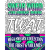 Swear Word Coloring Book: Mega Sweary Collection (The First 6 Volumes) - Paperback