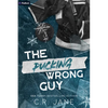The Pucking Wrong Guy: A Hockey Romance - Paperback