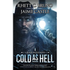Cold as Hell - Hardcover