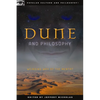 Dune and Philosophy: Weirding Way of the Mentat - Paperback