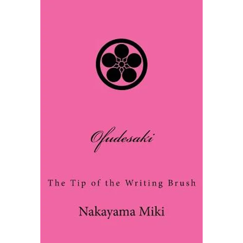 Ofudesaki: The Tip of the Writing Brush - Paperback