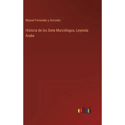 Historia de los Siete Murciélagos, Leyenda Árabe - Hardcover