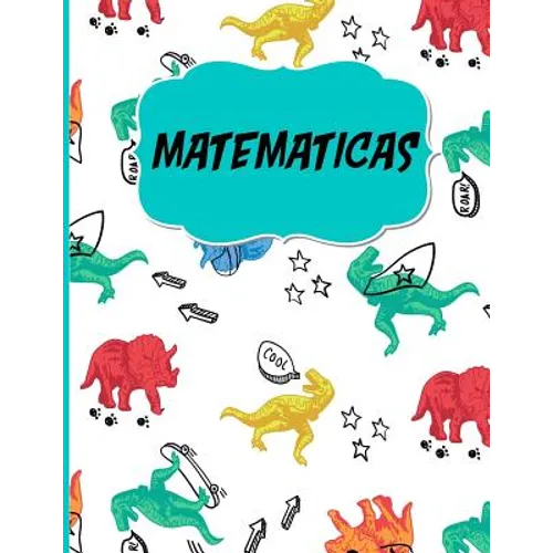 Matematicas: Libreta Cuadriculada escolar/ Ideal para practicar escritura numeros/ Hoja cuadros 0.5 in /120 paginas/8.5 x 11 in - Paperback