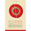 52 Things You Should Know About Geophysics - Paperback