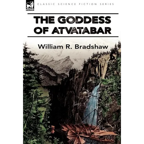 The Goddess of Atvatabar - Hardcover