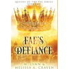 Fae's Defiance (Queens of the Fae Book 2) - Hardcover