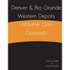 Denver & Rio Grande Western Depots -Volume One- Colorado - Paperback