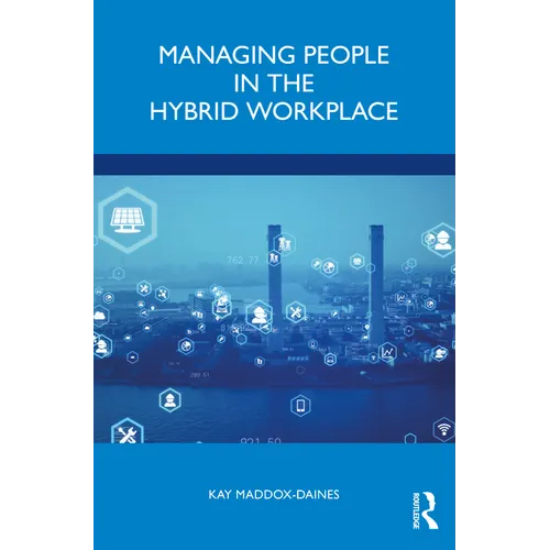 Managing People in the Hybrid Workplace - Paperback