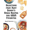 Selections from Aunt Sammy's Radio Recipes and USDA Favorites - Paperback