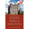 Barons, Rebels & Romantics: The Fitzgeralds First Thousand Years - Paperback