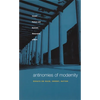 Antinomies of Modernity: Essays on Race, Orient, Nation - Paperback