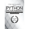 Python Programming: An In-Depth Guide Into The Essentials Of Python Programming - Paperback