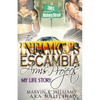 The Infamous Escambia Arms Projects: My Life Story - Paperback