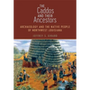 The Caddos and Their Ancestors: Archaeology and the Native People of Northwest Louisiana - Hardcover