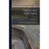 The Secret Doctrine; the Synthesis of Science, Religion and Philosophy; Volume 3 - Hardcover