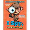 I Spy, What Do You Spy! Fun Look & Find Activities For Toddlers - Look And Find Toddler Edition - Paperback