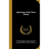 Aphorisms of the Three Threes - Hardcover