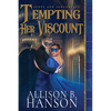 Tempting Her Viscount - Paperback
