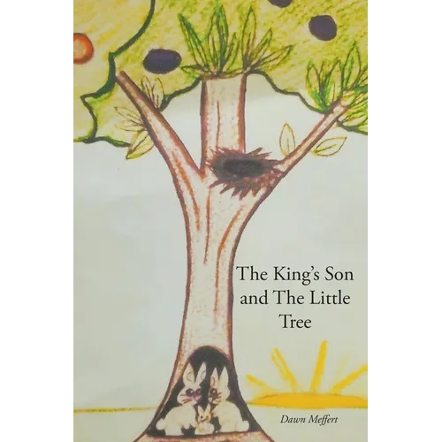 The King's Son and The Little Tree - Paperback