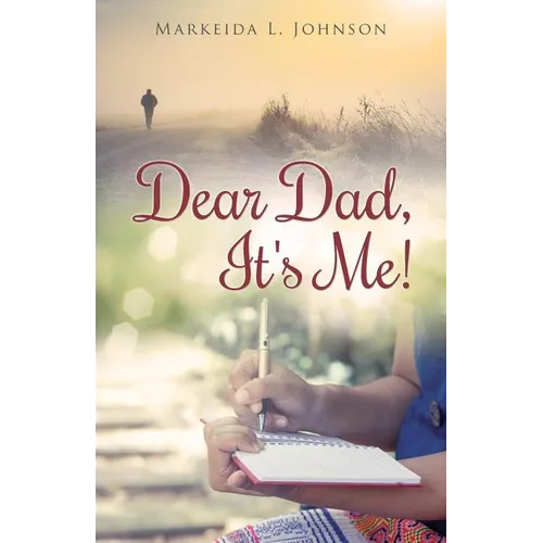 Dear Dad, It's Me! - Paperback