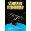 "Ancient Memories" - Paperback