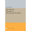 Political Thought of Pierre-Joseph Proudhon - Paperback