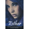 Esther: A Personal Account for women only - Paperback