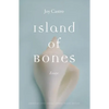 Island of Bones: Essays - Paperback