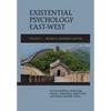 Existential Psychology East-West (Revised and Expanded Edition) - Paperback