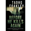 Before He Kills Again - Paperback