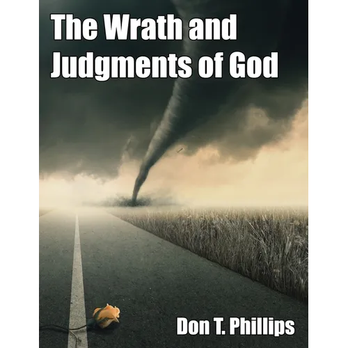 The Wrath and Judgments of God - Paperback