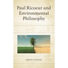 Paul Ricoeur and Environmental Philosophy - Hardcover