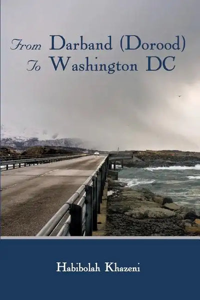 From Darband (Dorood) To Washington DC - Paperback