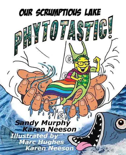Our Scrumptious Lake PHYTOTASTIC! - Paperback