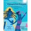 Unexpected Friends: Tavra Finds Joy in Nature - Paperback