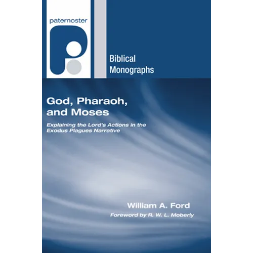 God, Pharaoh, and Moses - Paperback