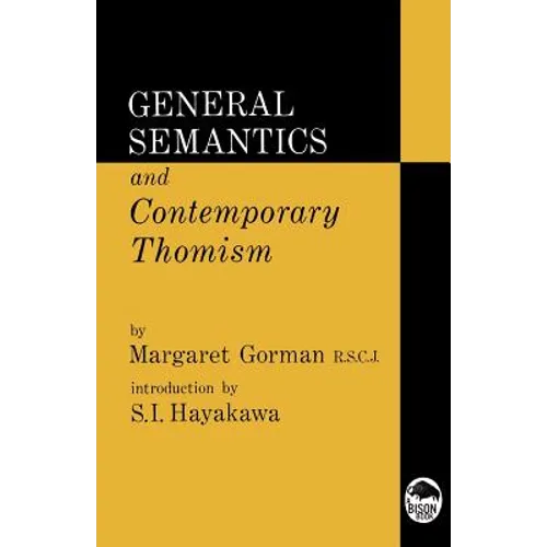 General Semantics and Contemporary Thomism - Paperback