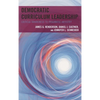 Democratic Curriculum Leadership: Critical Awareness to Pragmatic Artistry - Paperback