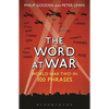 The Word at War: World War Two in 100 Phrases - Paperback