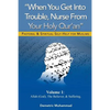 When You Get Into Trouble Nurse From Your Holy Qur'an: Allah(God), The Believer and Suffering - Paperback