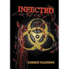 Highschool Horror: Infected - Paperback