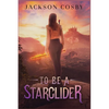 To Be a Starglider - Paperback