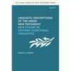 Linguistic Descriptions of the Greek New Testament: New Studies in Systemic Functional Linguistics - Paperback