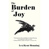 The Burden Of Joy - Paperback