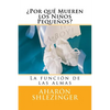 ¿Por qué Mueren los Niños Pequeños?: Preguntas y Respuestas - Paperback