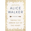 Taking the Arrow Out of the Heart - Hardcover