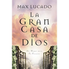 La Gran Casa de Dios = The Great House of God - Paperback