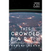 This Crowded Earth - Paperback