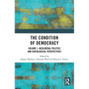 The Condition of Democracy: Volume 1: Neoliberal Politics and Sociological Perspectives - Paperback