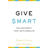 Give Smart: Philanthropy That Gets Results - Paperback